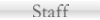Staff